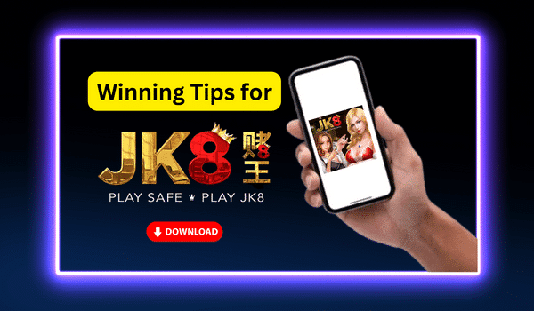 JK8 |Calculate Your Winning Success with Probability Tips